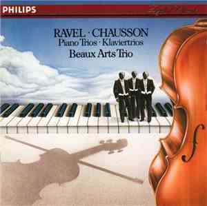 Beaux Arts Trio - Ravel • Chausson - Piano Trios • Klaviertrios
