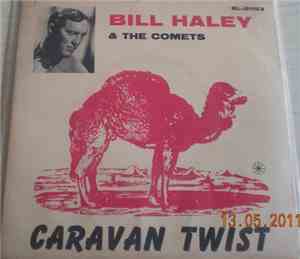 Bill Haley And His Comets - Caravan Twist
