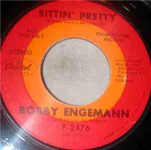 Bobby Engemann - Sittin' Pretty / Blue On Blue