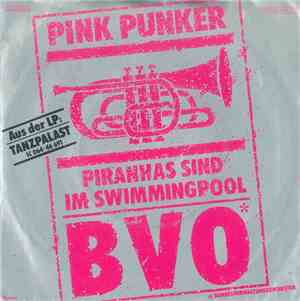 BVO - Pink Punker / Piranhas Sind Im Swimmingpool
