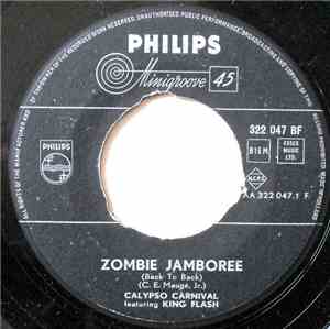 Calypso Carnival Featuring King Flash - Zombie Jamboree (Back To Back) / Mama, Looka Boo Boo (Boo Boo Man)