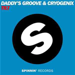 Daddy's Groove & Cryogenix - Tilt
