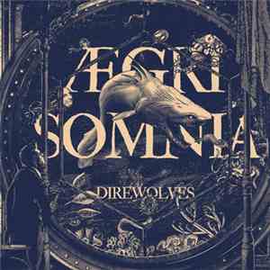 Direwolves - Aegri Somnia