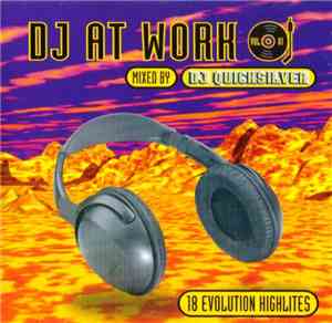 DJ Quicksilver - DJ At Work -  Vol. 1