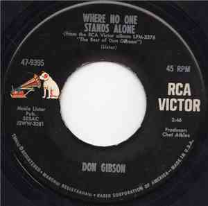 Don Gibson - Where No One Stands Alone / Satisfied