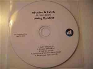 eSquire  & Petch Ft. Sian Evans - Losing My Mind