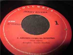 Jerry Rivera - Amores Como El Nuestro / Casi Un Hechizo