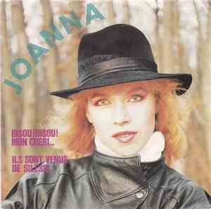 Joanna  - Bisou ! Bisou ! Mon Chéri...
