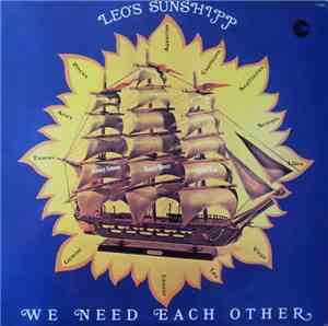 Leo's Sunshipp - We Need Each Other