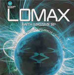 Lomax  - Faith Massive EP