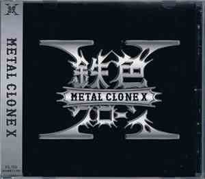 Metal Clone X - Metal Clone X