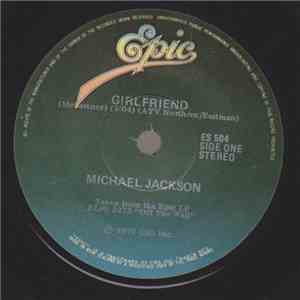 Michael Jackson / The Jacksons - Girlfriend/Bless His Soul