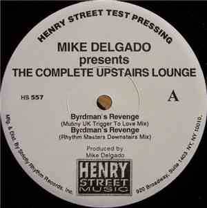 Mike Delgado - The Complete Upstairs Lounge