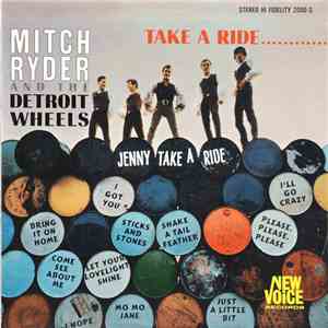 Mitch Ryder & The Detroit Wheels - Take A Ride...