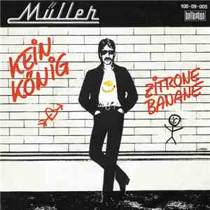 Müller - Kein König / Zitrone Banane