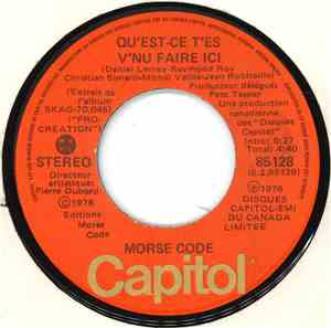 Morse Code - Qu'Est-Ce T'Es V'Nu Faire Ici