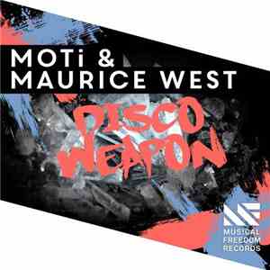 MOTi & Maurice West  - Disco Weapon