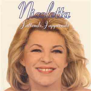 Nicoletta  - J'Attend, J'Apprends