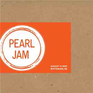 Pearl Jam - August 13 2009, Rotterdam, NE
