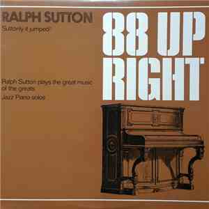 Ralph Sutton  - Suttonly It Jumped!