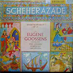 Rimsky-Korsakov - Sir Eugene Goossens conducting The London Symphony Orchestra - Scheherazade (Symphonic Suite After 
