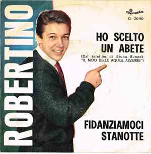 Robertino - Ho Scelto Un Abete