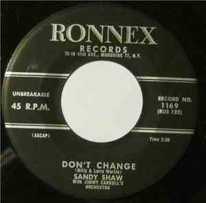 Sandy Shaw  With Jimmy Carroll's Orchestra - Don't Change / It's Got To Go