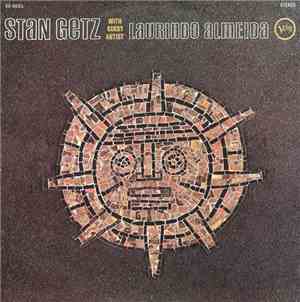 Stan Getz With Laurindo Almeida - Stan Getz With Guest Artist Laurindo Almeida