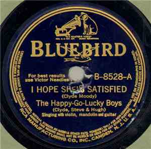 The Happy-Go-Lucky Boys - I Hope She's Satisfied / Darling, I'm Still In Love With You