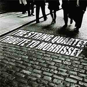 The String Quartet - Tribute To Morrissey