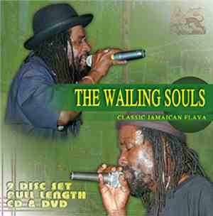 The Wailing Souls - Classic Jamaican Flava