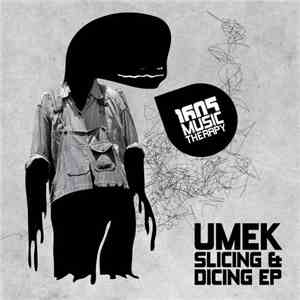 UMEK - Slicing & Dicing EP