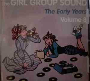 Various -  The Girl Group Sound Volume 8