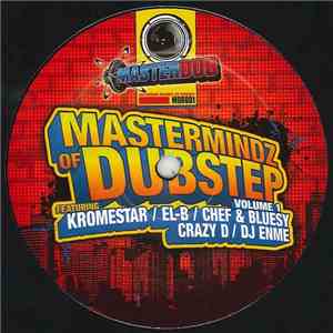 Various - Mastermindz Of Dubstep Volume 1
