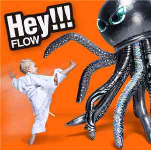 Flow  - Hey!!!