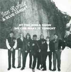 Jan Rohde & Blue Target - At The Jenka Show / We Can Make It Tonight