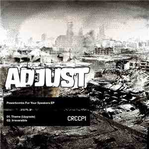 Adjust - Powerbombs For Your Speakers