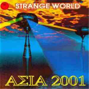 AΣIA 2001 - Strange World
