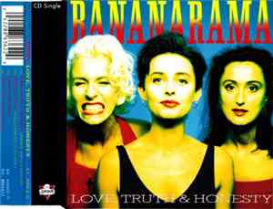 Bananarama - Love,Truth & Honesty