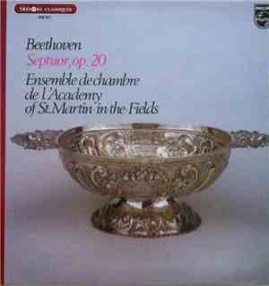 Beethoven, Ensemble de Chambre de L'Academy Of St.Martin-in-the-Fields - Septuor, Op. 20