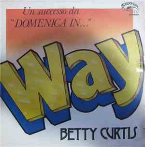 Betty Curtis - Way