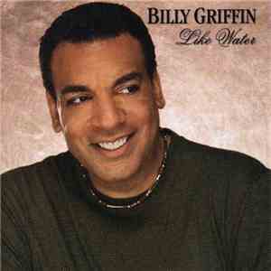Billy Griffin - Like Water
