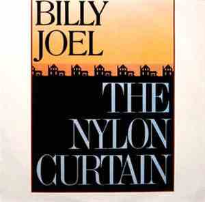 Billy Joel - The Nylon Curtain