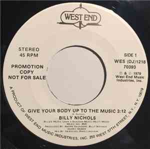 Billy Nichols - Give Your Body Up To The Music