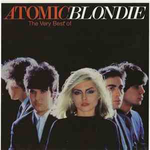 Blondie - Atomic: The Very Best Of Blondie