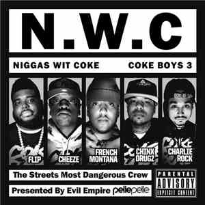 Coke Boys - Coke Boys 3: Niggas Wit Coke