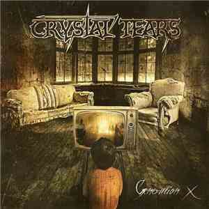 Crystal Tears - Generation X