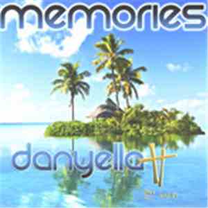 Danyella & Tiff Lacey - Memories