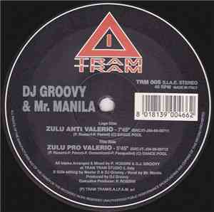 DJ Groovy & Mr. Manila - Zulu