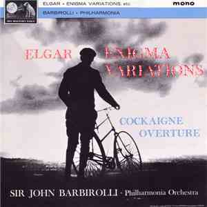 Elgar / Philharmonia Orchestra Conducted By Sir John Barbirolli - Enigma Variations, Etc.